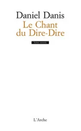 Le Chant du dire-dire