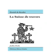 La Suisse de travers