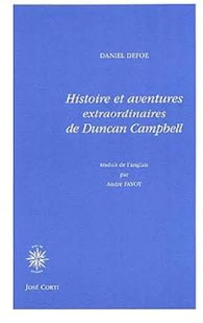 Histoire et aventures extraordinaires de Duncan Campbell