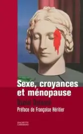 Sexe, croyances et ménopause