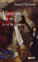 L'argent du sel: Le sel de l'argent