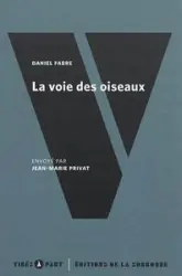 La voie des oiseaux