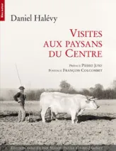 Visites aux paysans du Centre (1907-1934)