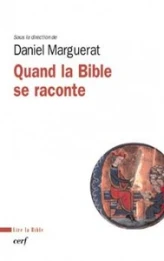 Quand la Bible se raconte