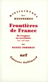 Frontières de France : De l'espace au territoire (XVI-XIX siècle)