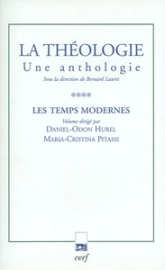 La Théologie. Une anthologie, tome IV