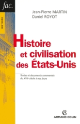 Histoire et civilisation des États-Unis : Textes et documents commentés du XVIIe siècle à nos jours