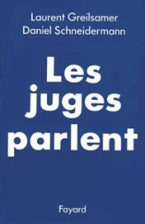 Les juges parlent