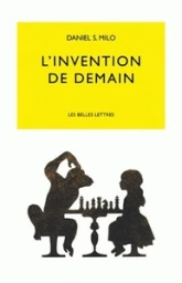 L'invention de demain