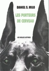 Les porteurs de cerveau, Tome 1 : Et/ou