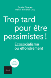 Trop tard pour être pessimistes !