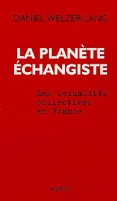 La planète échangiste