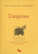 Libres cahiers pour la psychanalyse, n°21 : L'angoisse