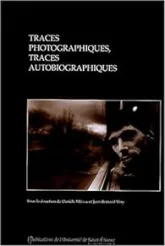 Traces photographiques, traces autobiographiques