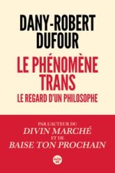 Le phénomène trans : Le regard d'un philosophe