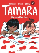 Tamara, Tome 7 : Ma première fois !