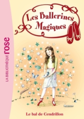 Les ballerines magiques, Tome 4 : Le bal de Cendrillon