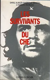 Les survivants du Che