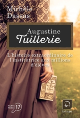 Augustine Tuillerie: L'histoire extraordinaire de l'institutrice aux millions d'élèves