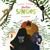 Les p'tits singes : Les primates