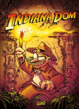 Les aventures du Gottferdom Studio, tome 4 : Indiana Dom et autres histoires...