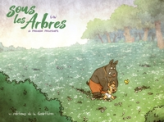 Sous les arbres, tome 4 : Le premier printemps