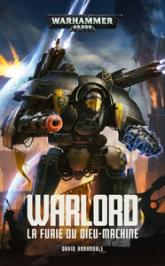 Warhammer 40.000 - Warlord : La furie du Dieu-Machine