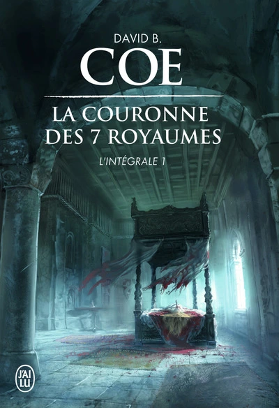 La couronne des 7 royaumes - Intégrale, tome 1