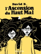 L'Ascension du Haut Mal, tome 2