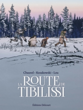 La Route de Tibilissi