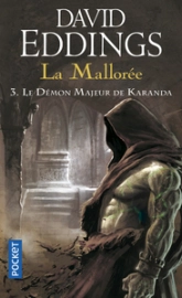 La Mallorée, Tome 3 : Le démon majeur de Karanda