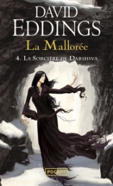 La Mallorée, Tome 4 : La sorcière de Darshiva