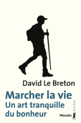 Marcher la vie