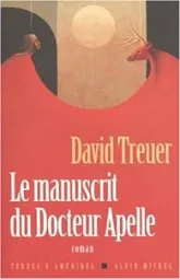 Le manuscrit du Dr Apelle : Une histoire d'amour