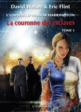 La couronne des esclaves, tome 1 : La couronne des esclaves (1/2)