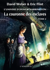 La couronne des esclaves, tome 1 : La couronne des esclaves (2/2)