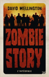 Zombie story - Intégrale