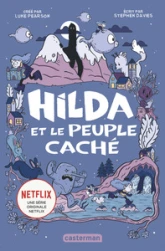 Hilda, tome 1 : Hilda et le peuple caché