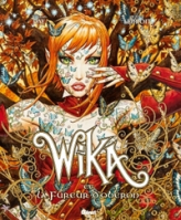 Wika, tome 1 : Wika et la fureur d'Obéron