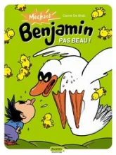 Méchant Benjamin, Tome 2 : Pas beau !