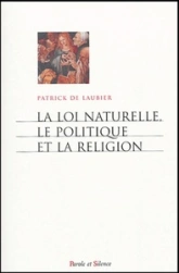 loi naturelle, le politique et la religion