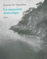 Un manuscrit domestique