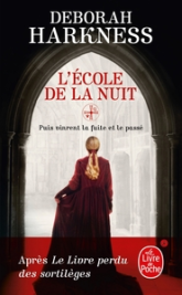 Le livre perdu des sortilèges, tome 2 : L'école de la nuit