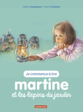 Je commence à lire : Martine et les lapins du jardin