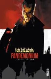 Les dossiers d'Hellblazer : Pandemonium