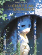 Le château des animaux, tome 3 : La nuit des justes