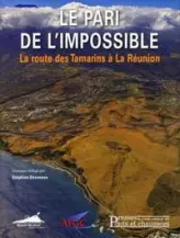 Le pari de l'impossible