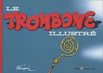 Le Trombone illustré