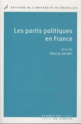 LES PARTIS POLITIQUES EN FRANCE