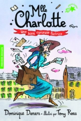 Mlle Charlotte, tome 3 : Une bien curieuse factrice